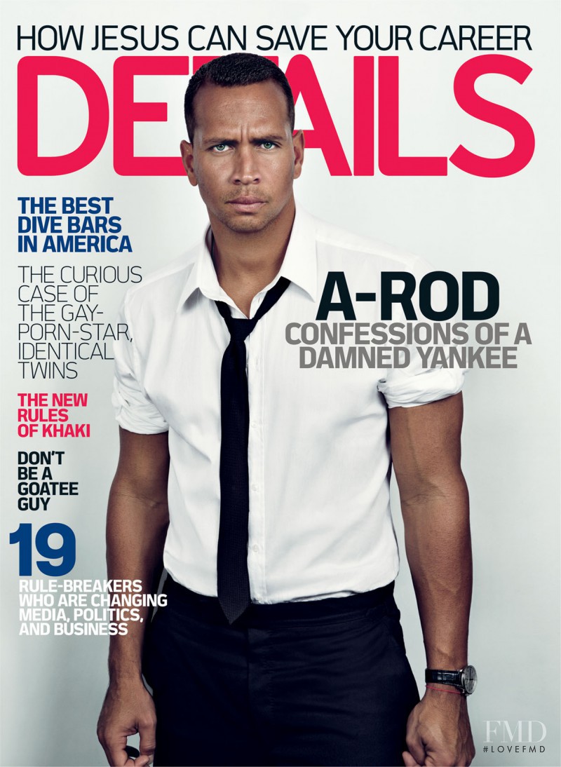 Alex Rodriguez featured on the Details cover from April 2009