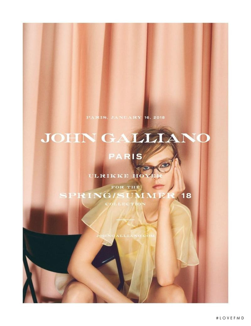 Ulrikke Hoyer featured in  the John Galliano advertisement for Spring/Summer 2018