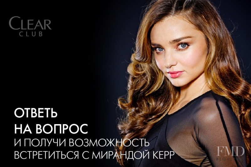 Miranda Kerr featured in  the Clear Haircare advertisement for Spring/Summer 2014