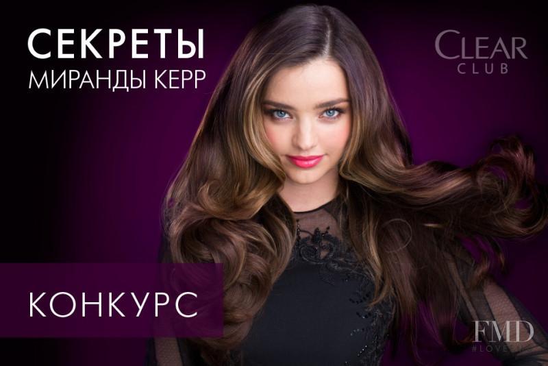 Miranda Kerr featured in  the Clear Haircare advertisement for Spring/Summer 2015