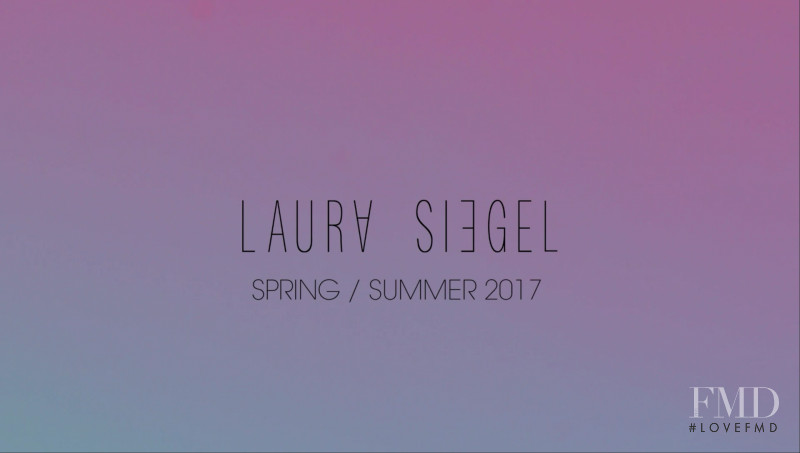 Laura Siegel advertisement for Spring/Summer 2017